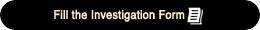 Fill the Investigation Form